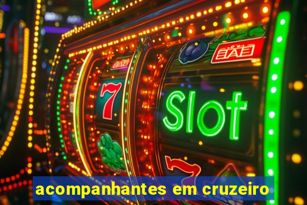 acompanhantes em cruzeiro